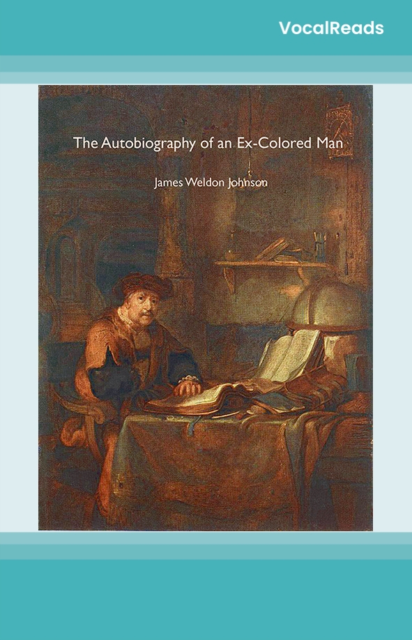 The Autobiography of an Ex-Colored Man