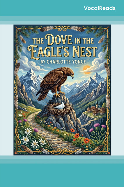 The Dove in the Eagle's Nest