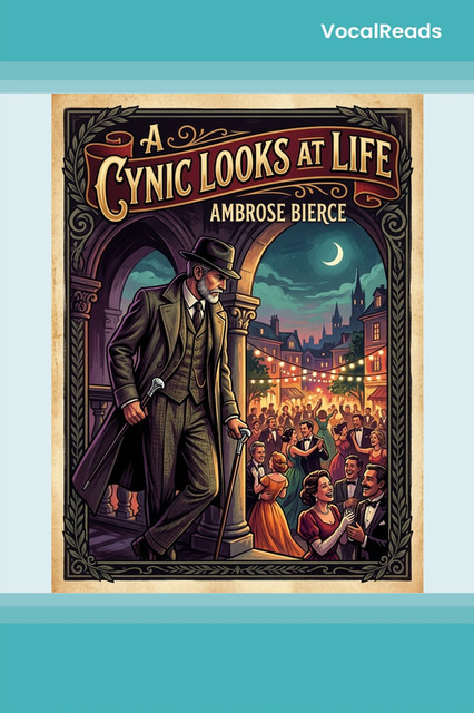 A Cynic Looks at Life