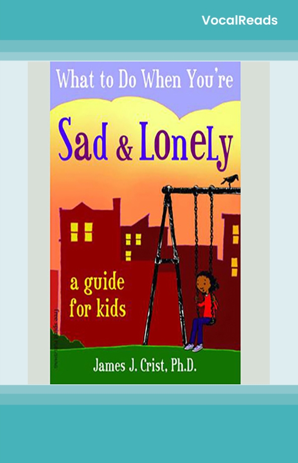 What to Do When You’re Sad &amp; Lonely