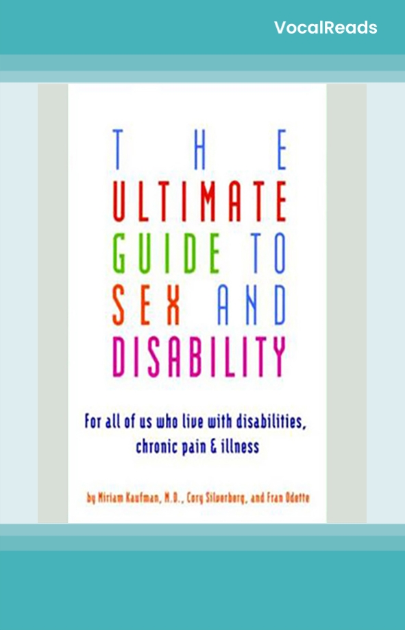 The Ultimate Guide to Sex and Disability