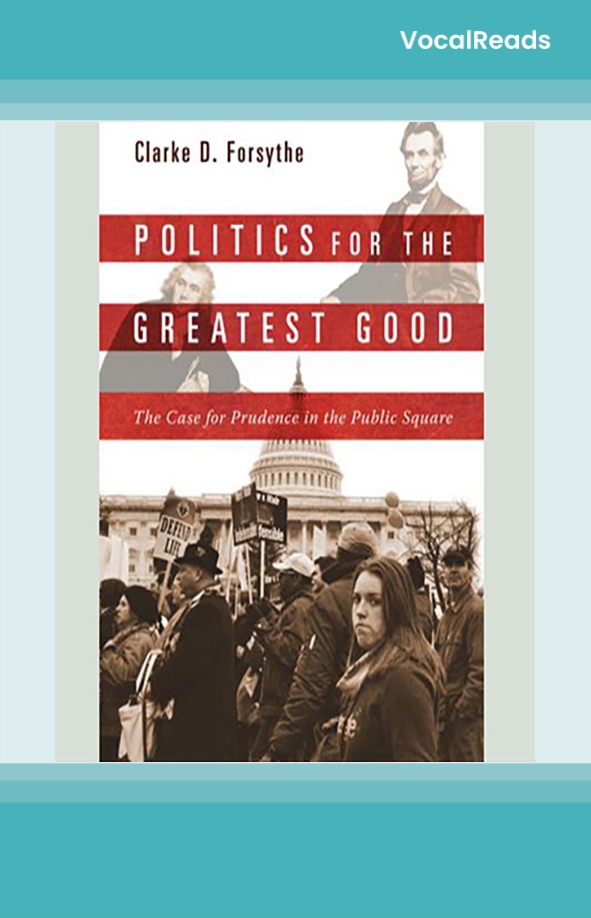 Politics for the Greatest Good