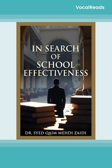 In Search of School Effectiveness