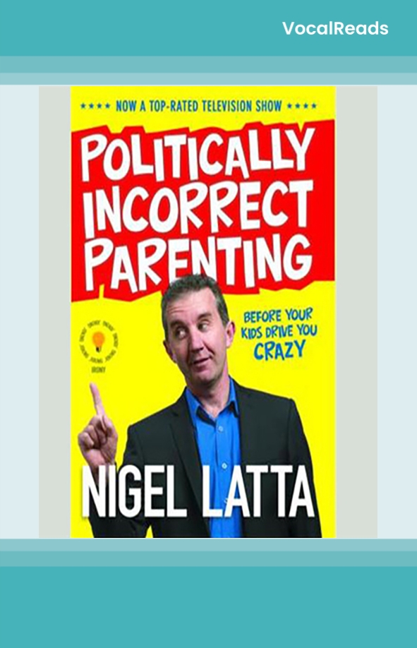 Politically Incorrect Parenting