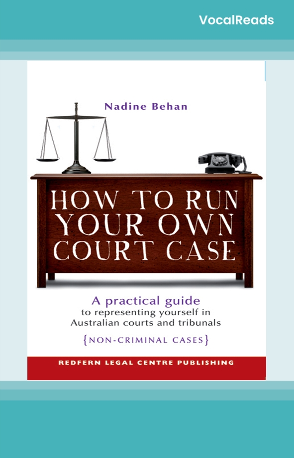 How To Run Your Own Court Case