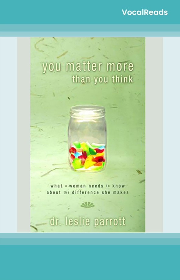 You Matter More Than You Think