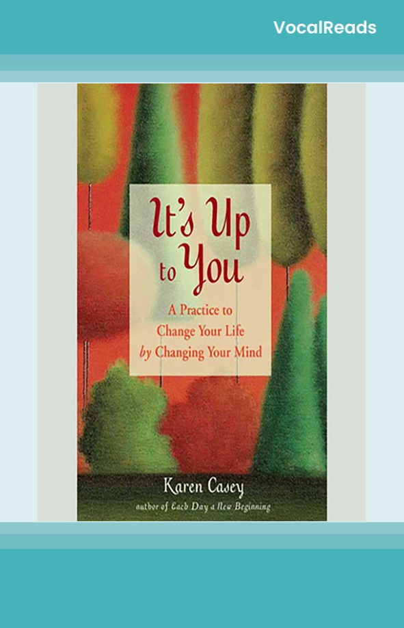 It's Up to You