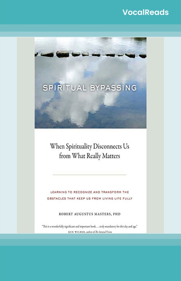 Spiritual Bypassing: