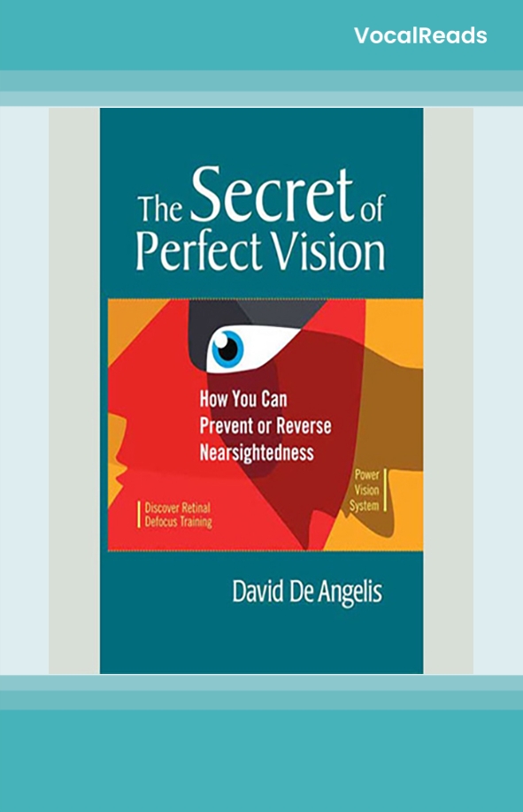 The Secret of Perfect Vision