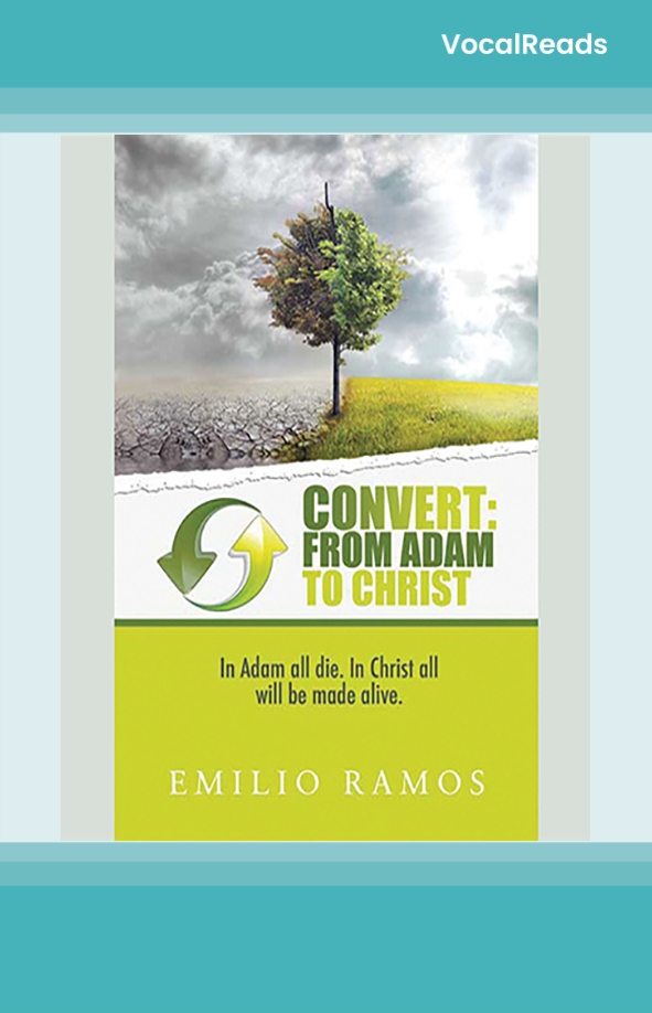 Convert: From Adam to Christ