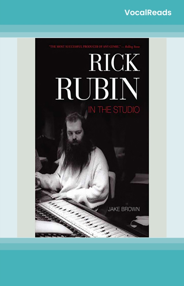 Rick Rubin in the Studio
