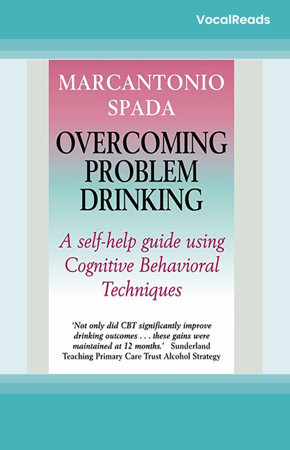 Overcoming Problem Drinking