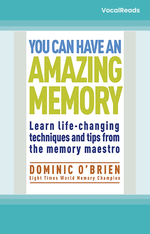 You Can Have an Amazing Memory