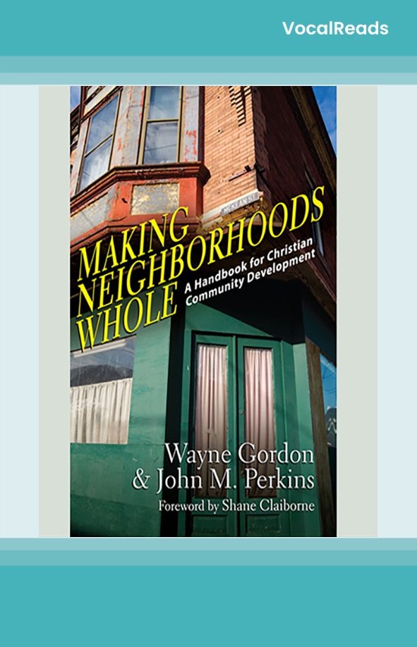 Making Neighborhoods Whole