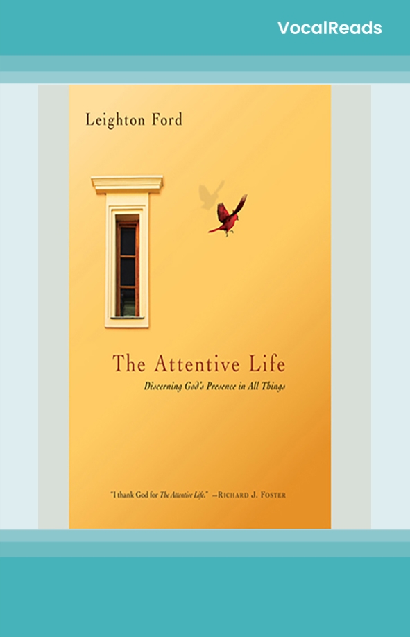 The Attentive Life