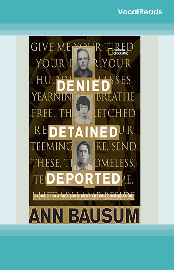 Denied, Detained, Deported