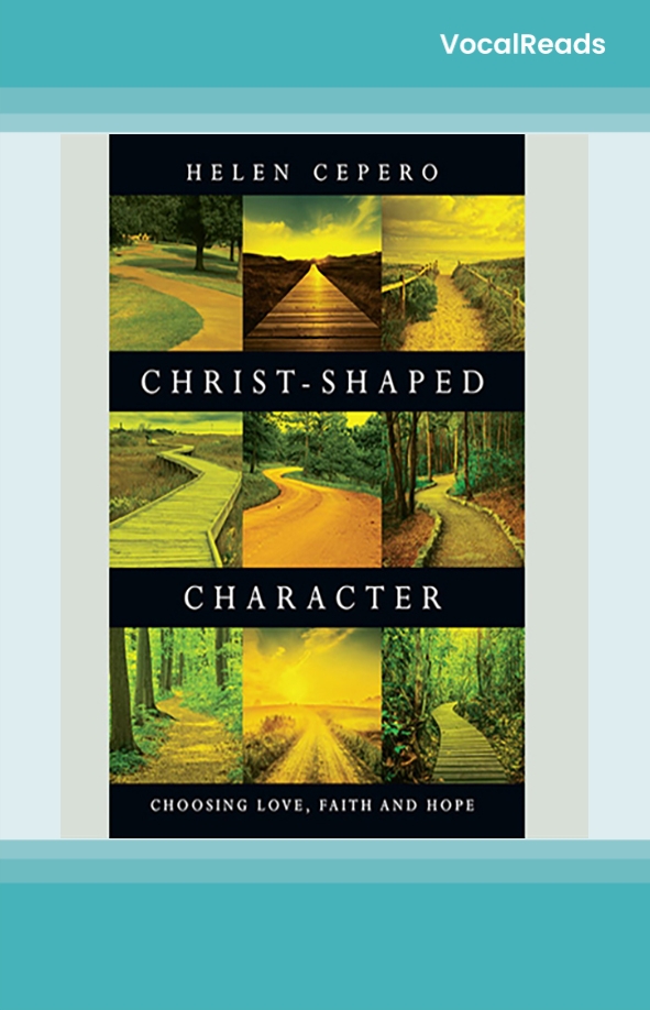 Christ-Shaped Character