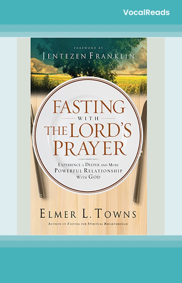 Fasting with The Lord's Prayer