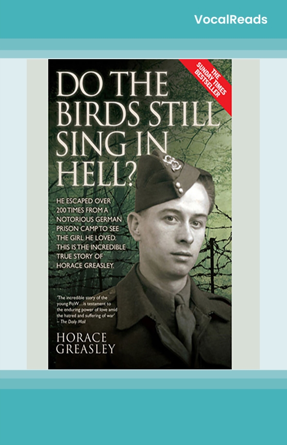 Do the Birds Still Sing in Hell ?