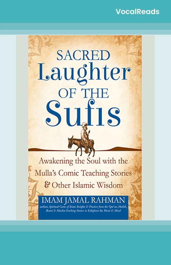 Sacred Laughter of the Sufis