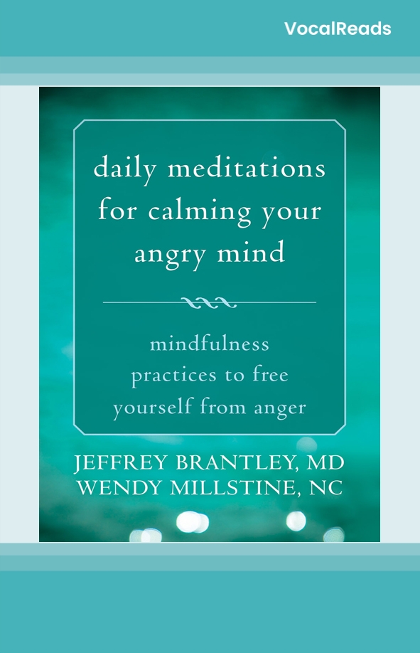 Daily Meditations for Calming Your Angry Mind