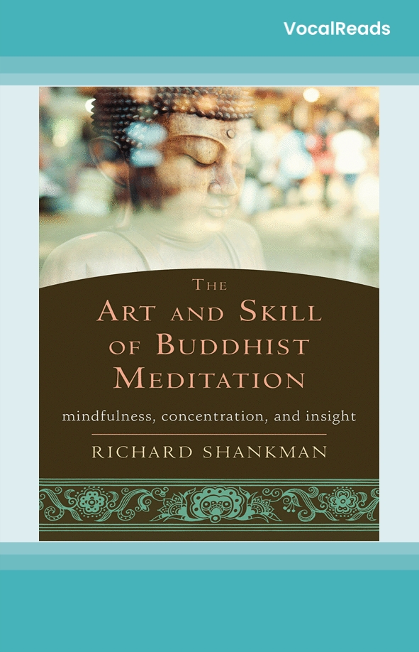 The Art and Skill of Buddhist Meditation