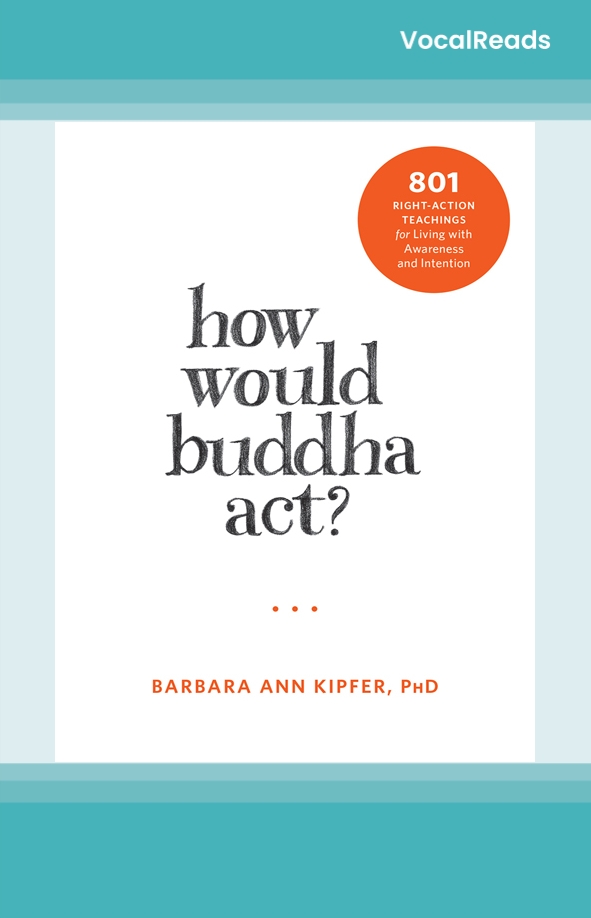 How Would Buddha Act?