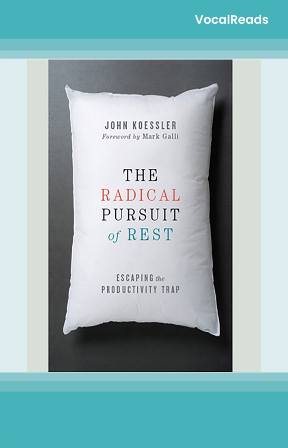 The Radical Pursuit of Rest