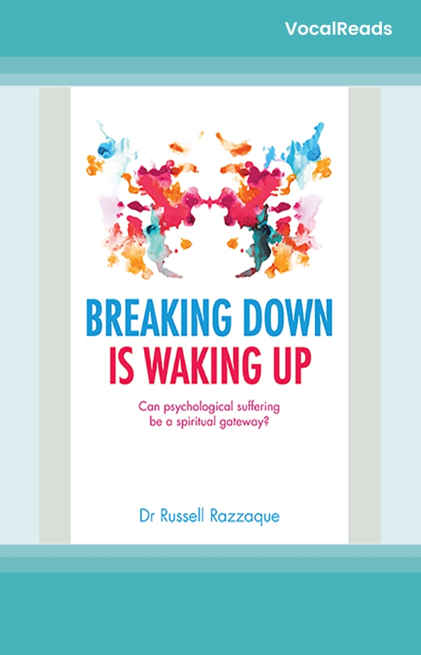 Breaking Down is Waking Up
