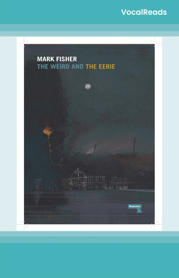 The Weird and The Eerie