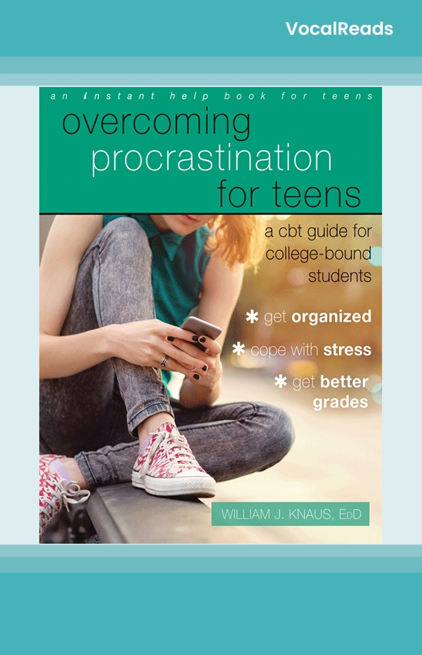 Overcoming Procrastination for Teens