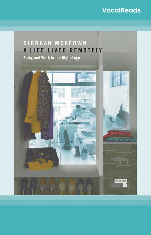 Life Lived Remotely