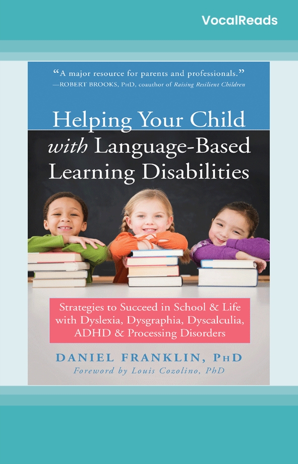 Helping Your Child with Language-Based Learning Disabilities