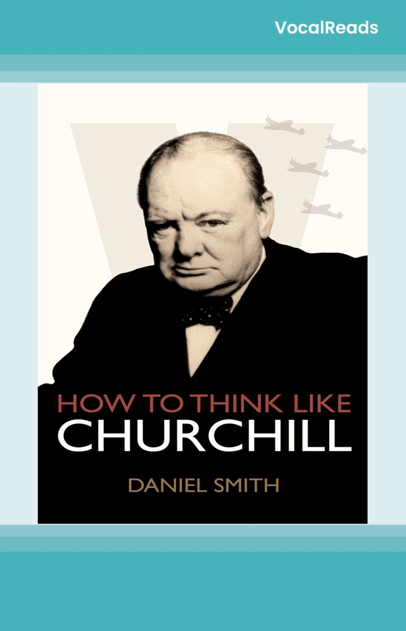 How to Think Like Churchill