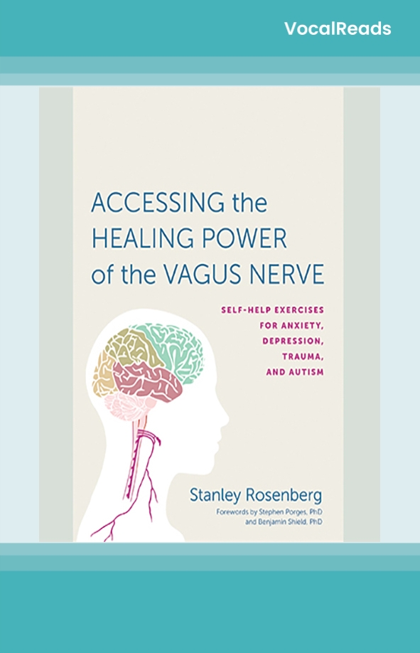 Accessing the Healing Power of the Vagus Nerve