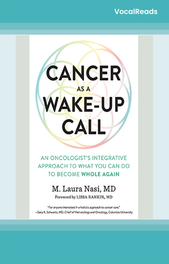 Cancer as a Wake-Up Call