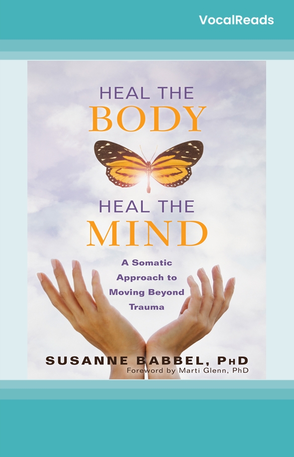 Heal the Body, Heal the Mind