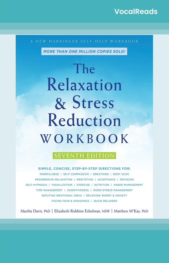 The Relaxation and Stress Reduction Workbook