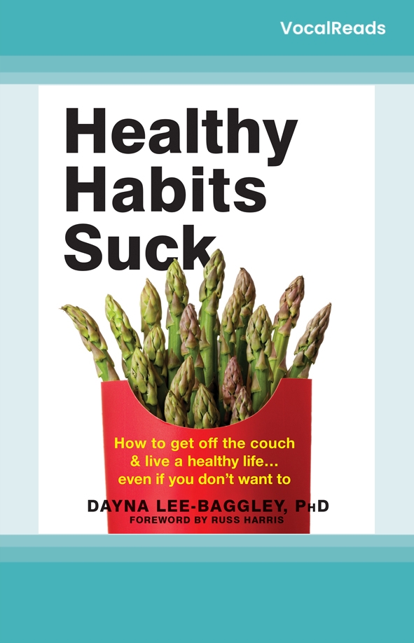 Healthy Habits Suck