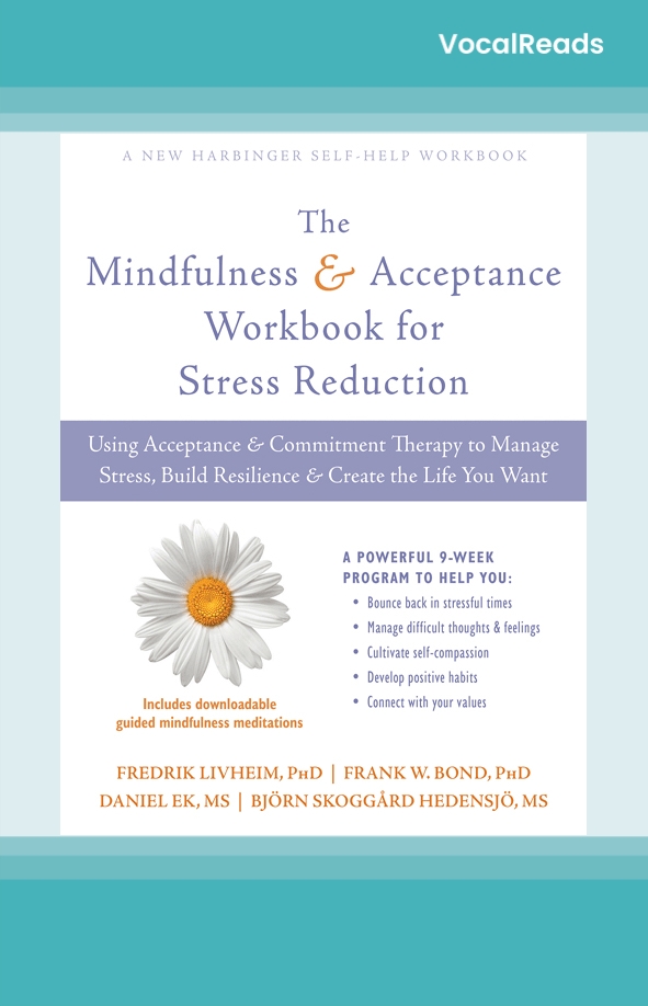 Mindfulness and Acceptance Workbook for Stress Reduction