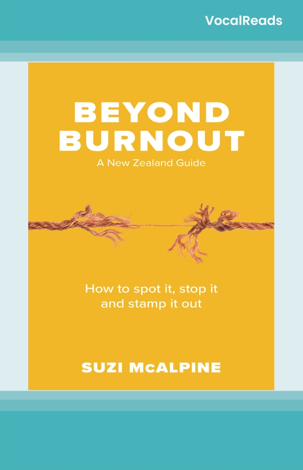 Beyond Burnout