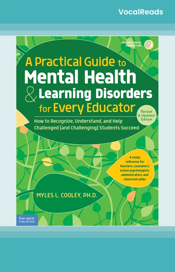 A Practical Guide to Mental Health &amp; Learning Disorders for Every Educator: