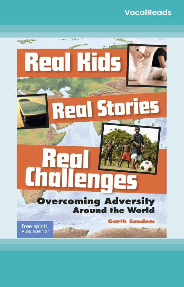 Real Kids, Real Stories, Real Challenges: 
