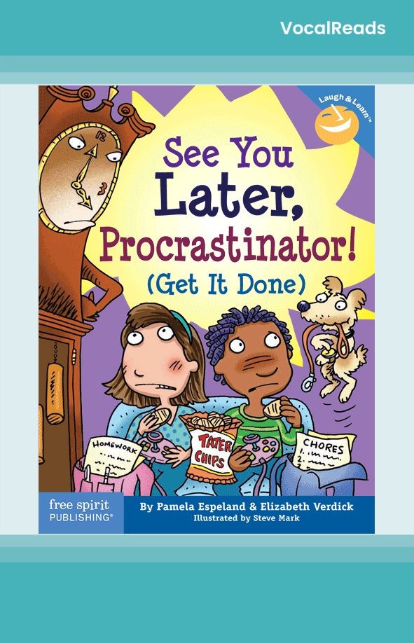 See You Later, Procrastinator!