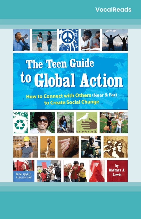 The Teen Guide to Global Action: