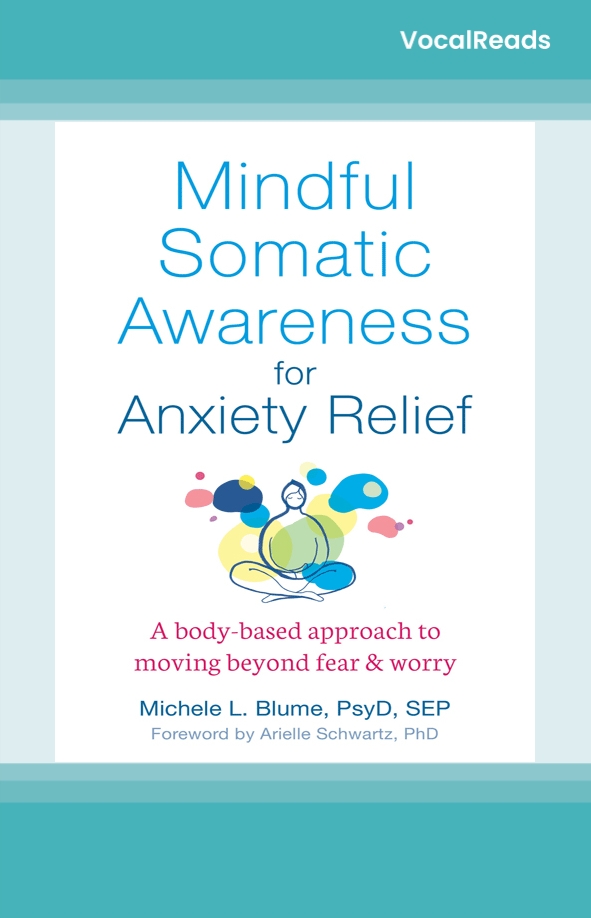Mindful Somatic Awareness for Anxiety Relief