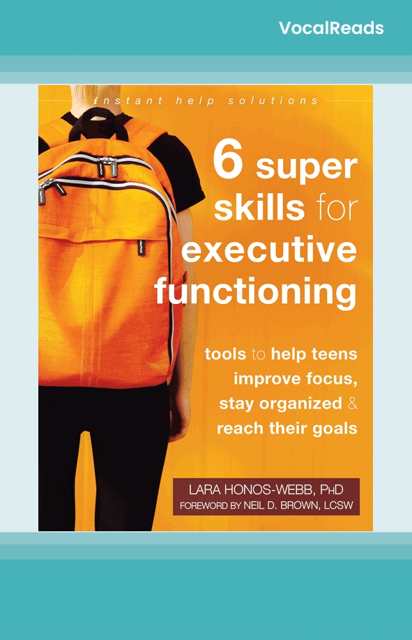 Six Super Skills for Executive Functioning