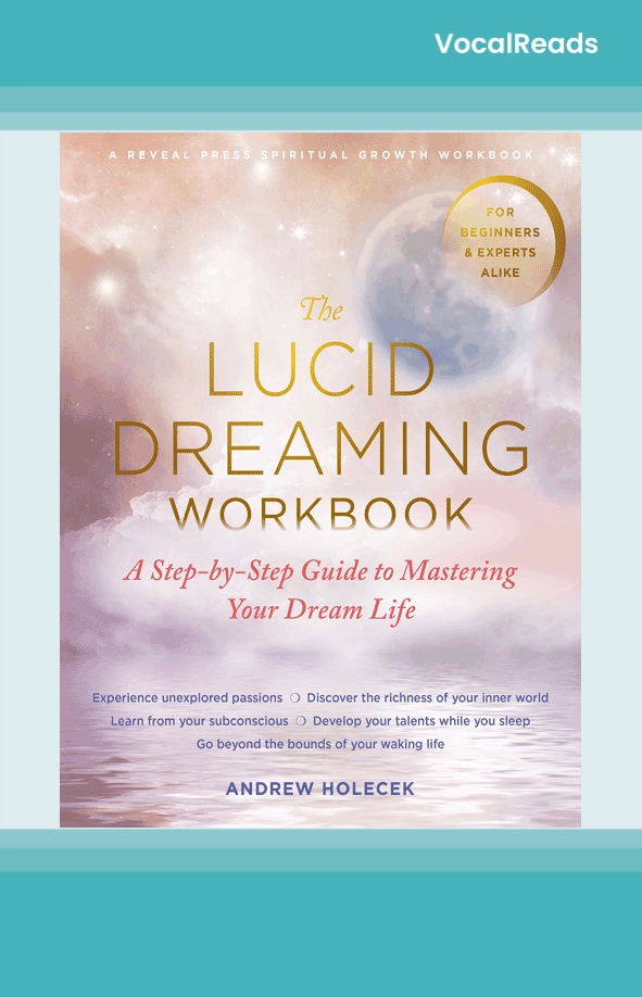 The Lucid Dreaming Workbook