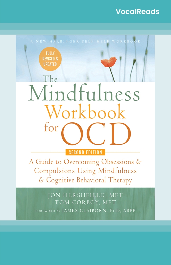 The Mindfulness Workbook for OCD