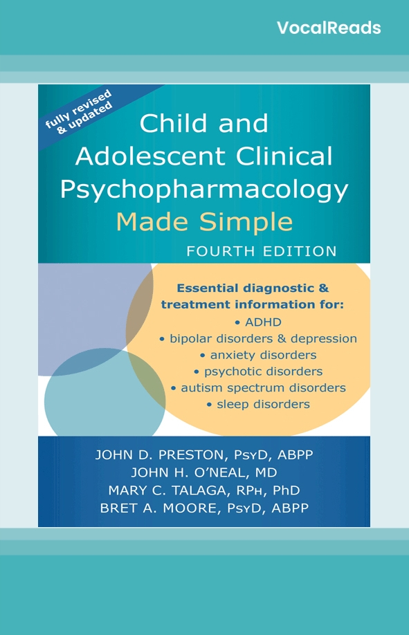 Child and Adolescent Clinical Psychopharmacology Made Simple